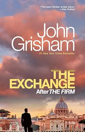 The Exchange: After The Firm (The Firm Series) Book By John Grisham