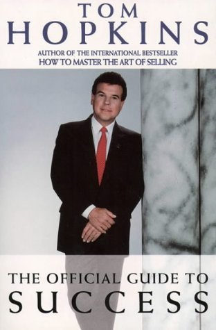 The Official Guide to Success book by Tom Hopkins