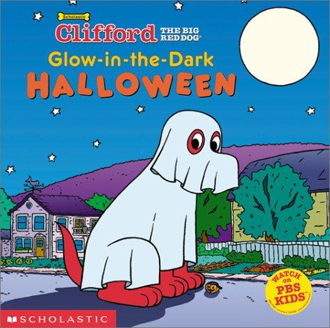 Glow-in-the-Dark Halloween (Clifford the Big Red Dog) book by Norman Bridwell