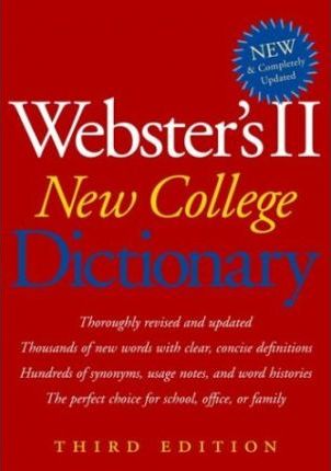 Webster's II New College Dictionary: Third Edition