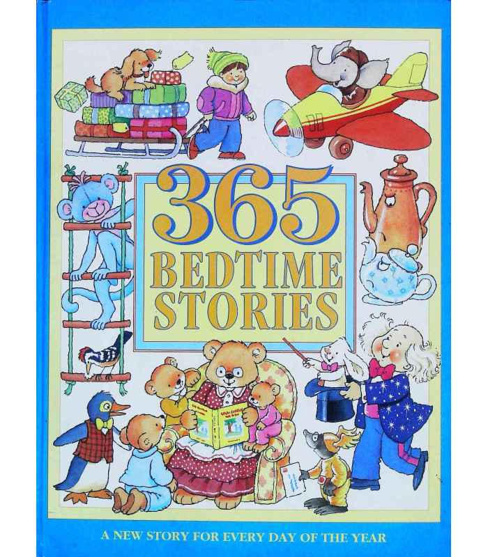 365 Bedtime Stories: A New Story For Every Day of the Year