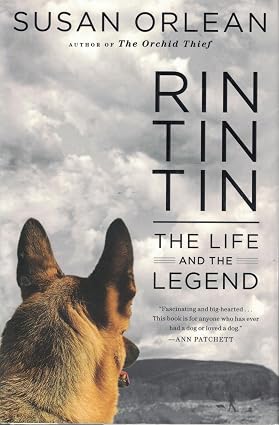 Rin Tin Tin: The Life and the Legend book by Susan Orlean