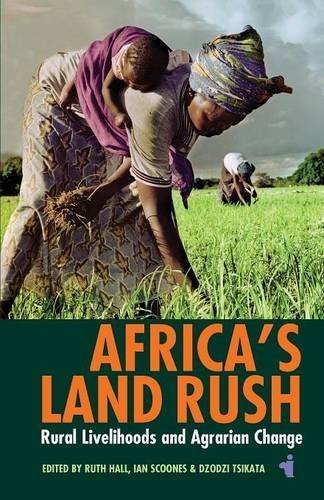 Africa's Land Rush: Rural Livelihoods and Agrarian Change book by Ruth Hall