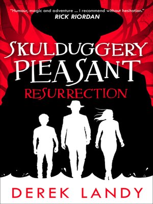 Skulduggery Pleasant #10: Resurrection book by Derek Landy