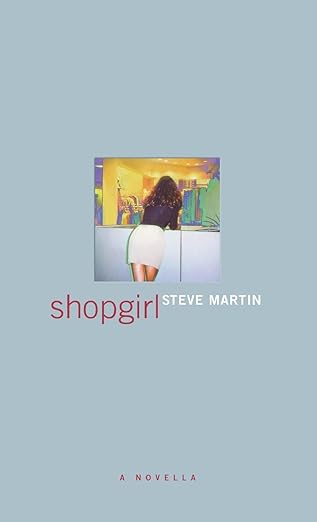 Shopgirl book By Steve Martin