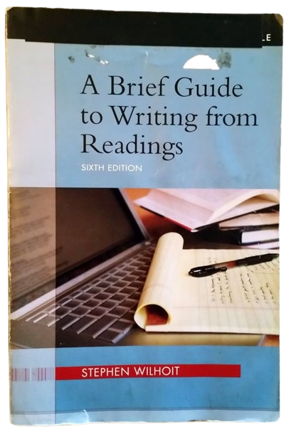 A Brief Guide to Writing from Readings book by Stephen Wilhoit