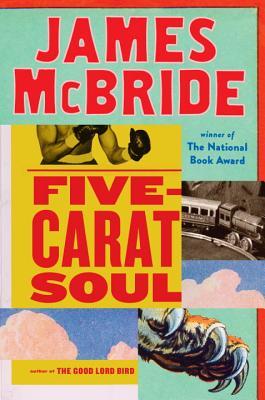 Five-Carat Soul book by James McBride
