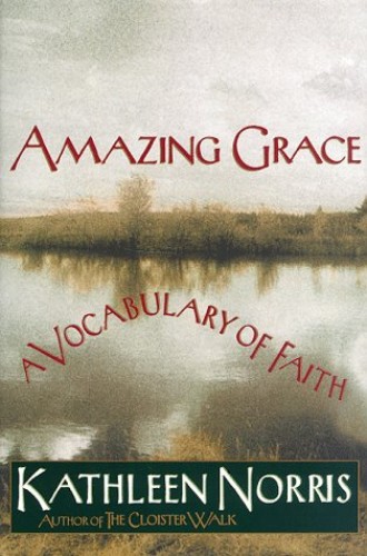 Amazing Grace by Kathleen Norris