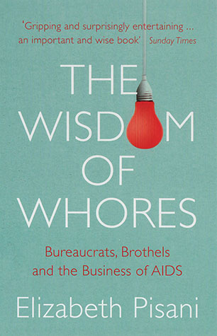 The Wisdom of Whores book by Elizabeth Pisani