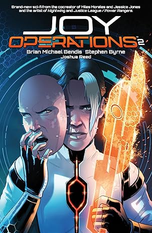 Joy Operations Volume 2 by Brian Michael Bendis