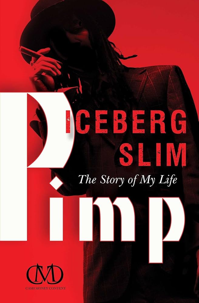 Pimp: The Story of My Life book by Iceberg Slim
