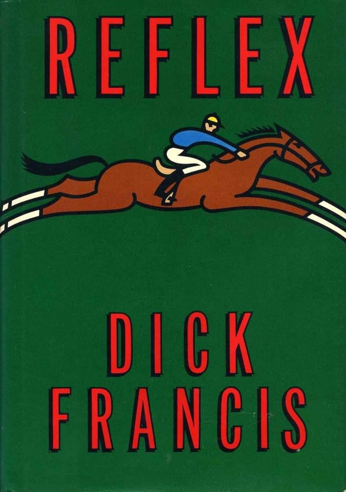 Reflex by Dick Francis