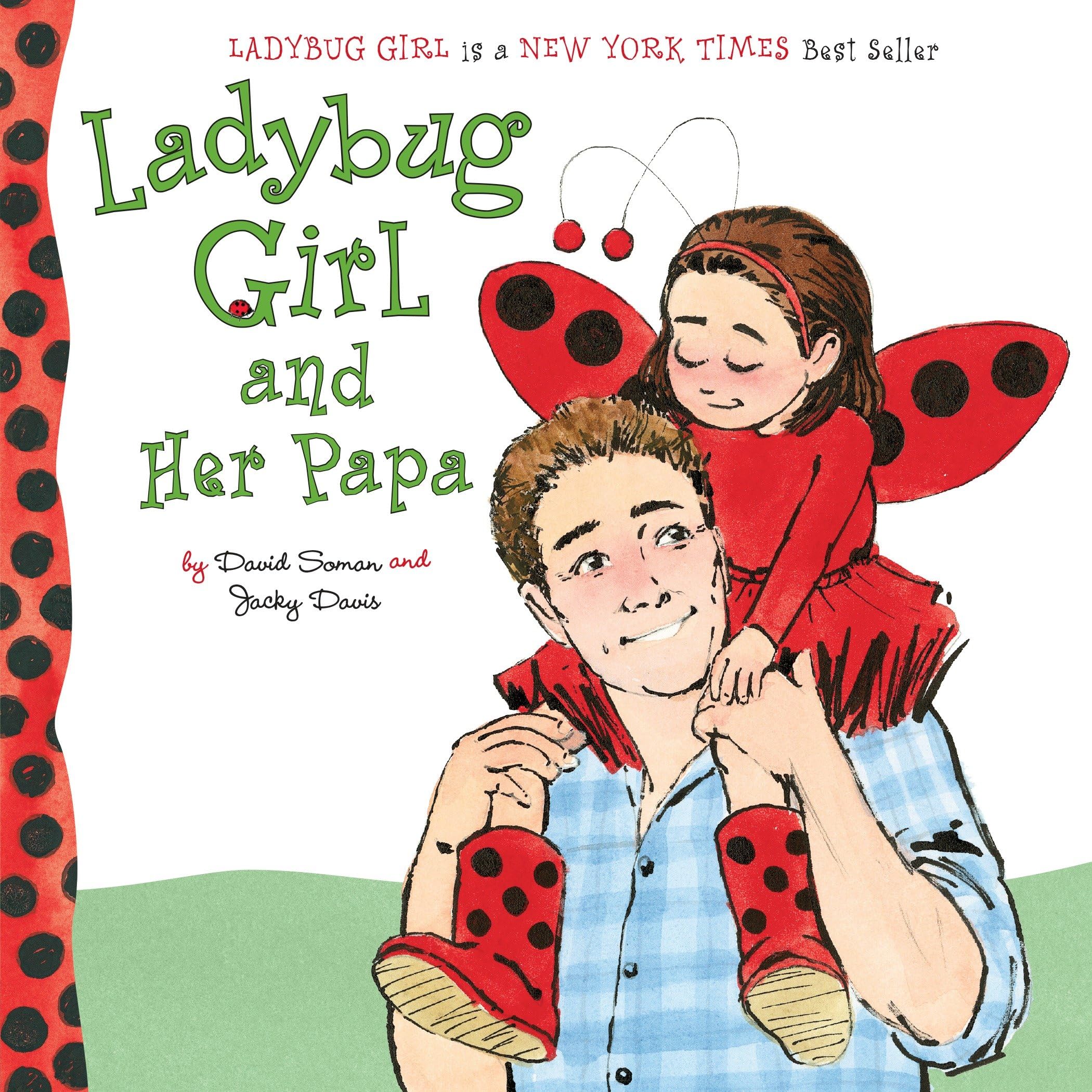 Ladybug Girl and Her Papa book by Jacky Davis (Board Book)