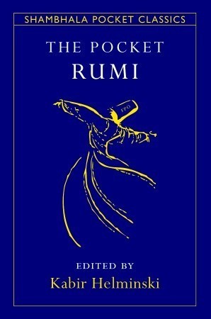The Pocket Rumi book by Kabir Helminski
