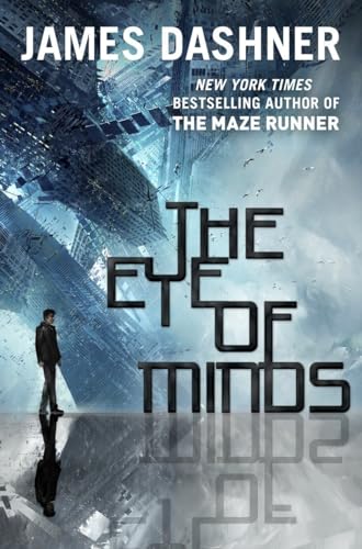 The Mortality Doctrine #1: The Eye of Minds book by James Dashner