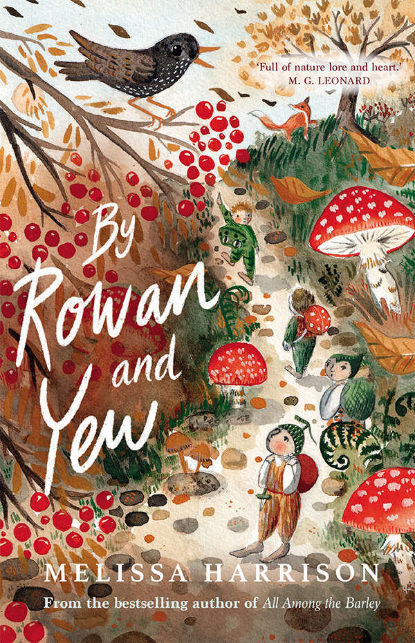 By Rowan and Yew book by Melissa Harrison