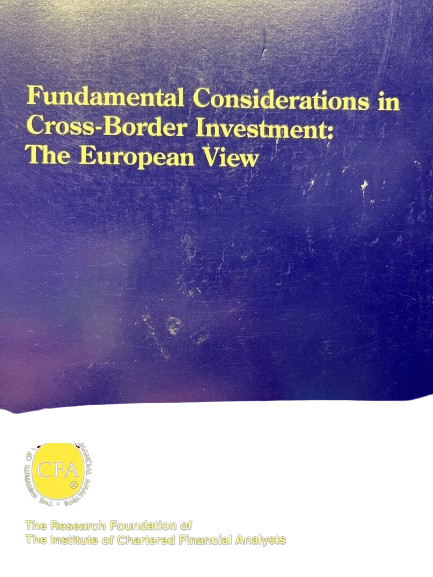 Fundamental Considerations in Cross-Border Investment: The European View