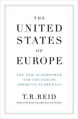The United States of Europe : The New Superpower