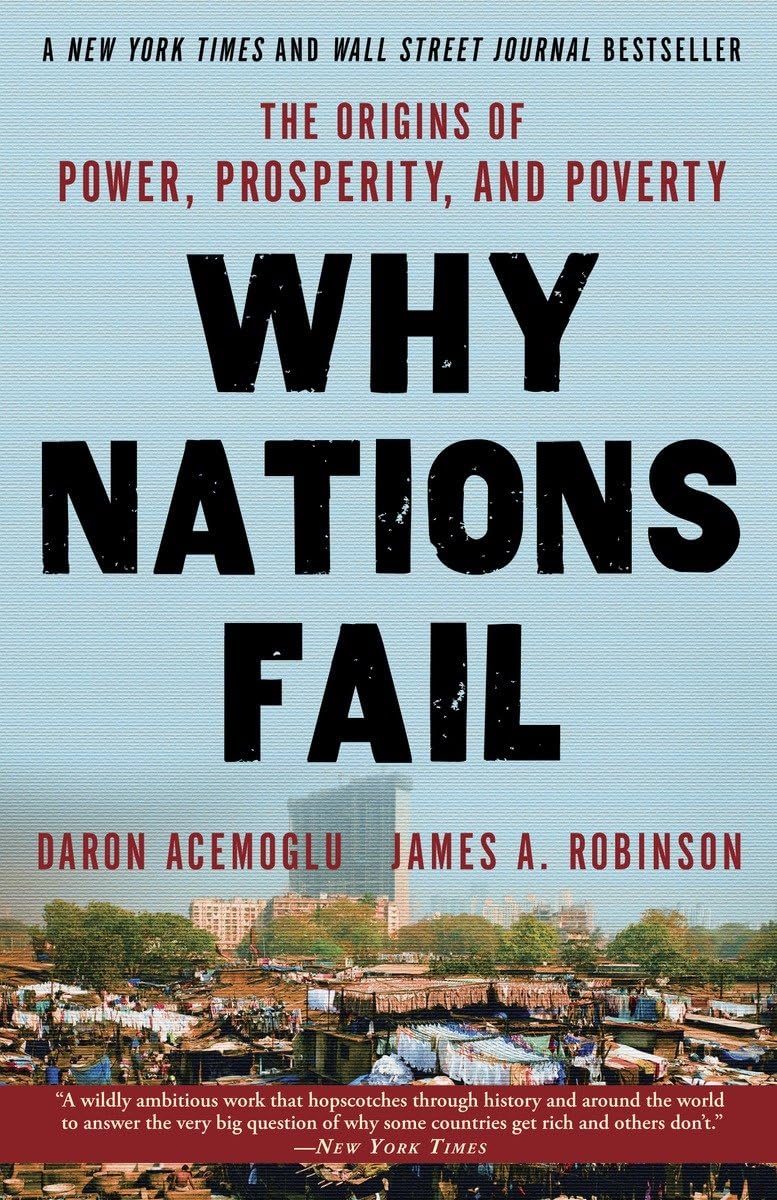 Why Nations Fail: The Origins of Power, Prosperity, and Poverty book by Daron Acemoglu