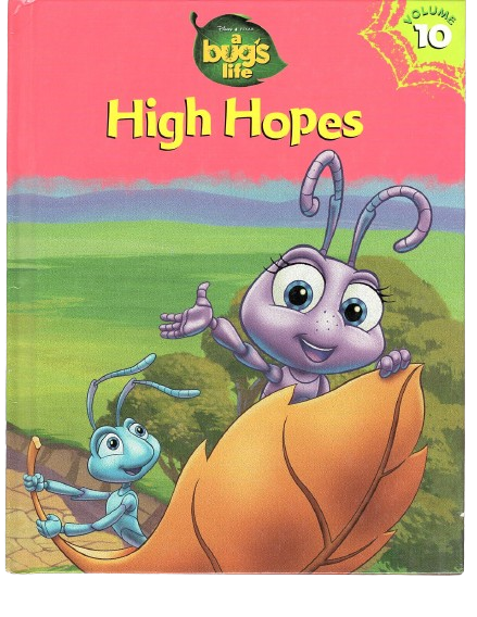 High Hopes (Disney-Pixar's A Bug's Life Library, Vol. 10)