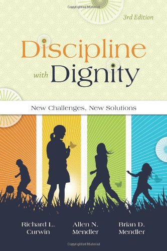 Discipline with Dignity by Richard L. Curwin