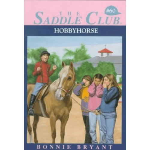 Saddle Club #60: Hobbyhorse