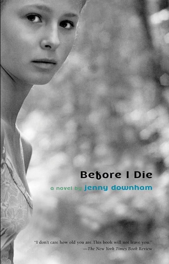 Before I Die a novel by Jenny Downham
