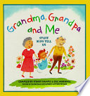 Grandma, Grandpa and Me