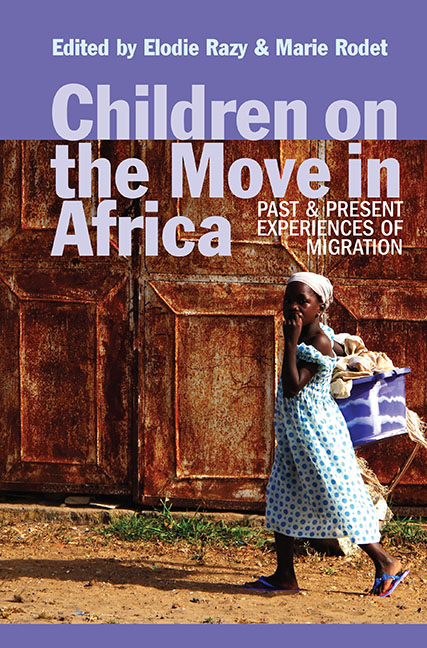 Children on the Move in Africa: Past and Present Experiences of Migration by Elodie Razy