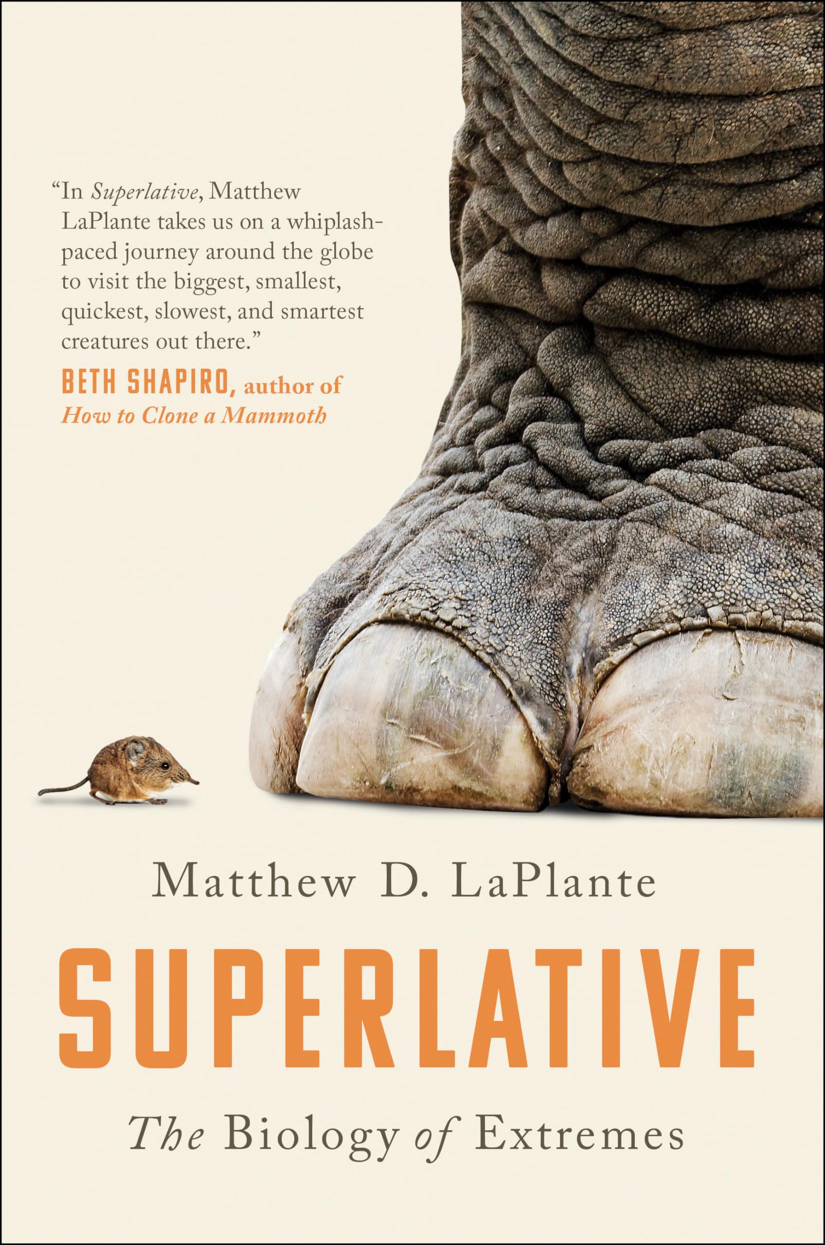 Superlative: The Biology of Extremes book by Matthew D. LaPlante