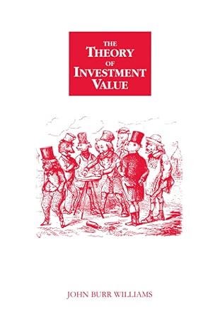 The Theory of Investment Value book by John Burr Williams