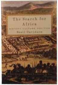 The Search for Africa: History, Culture, Politics book by Basil Davidson