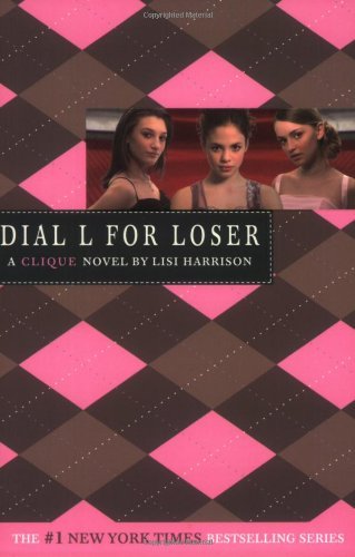 The Clique #6: Dial L for Loser book by Lisi Harrison