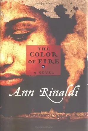 The Color Of Fire A Novel By Ann Rinaldi