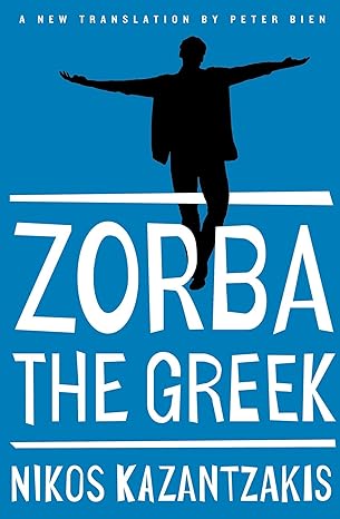 Zorba the Greek book by Nikos Kazantzakis