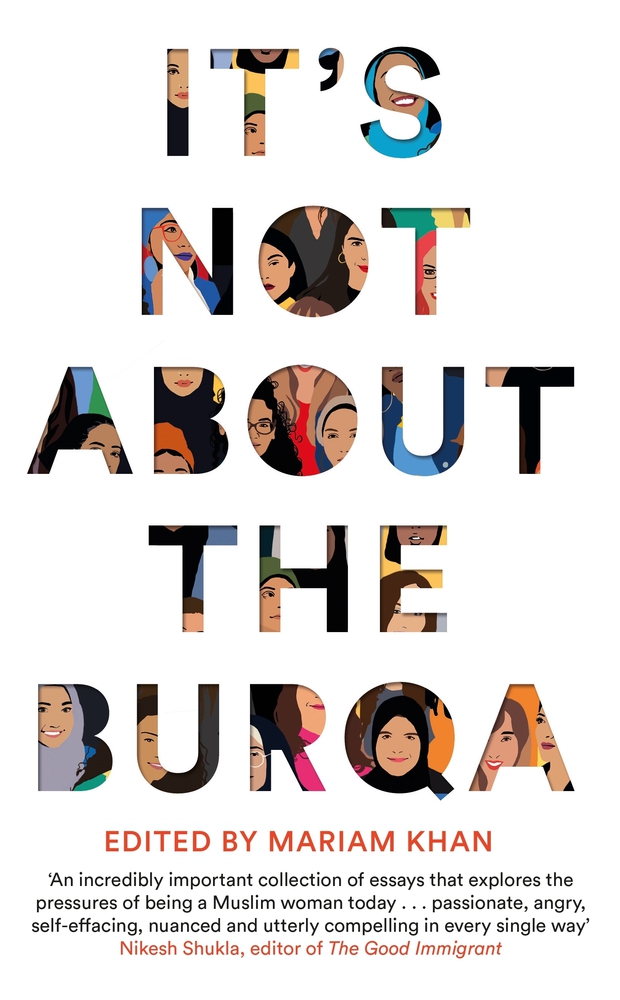 It's Not About the Burqa book by Mariam Khan