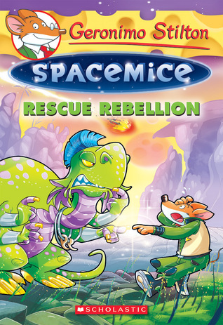 Geronimo Stilton Spacemice #5 Rescue Rebellion  Geronimo Stilton