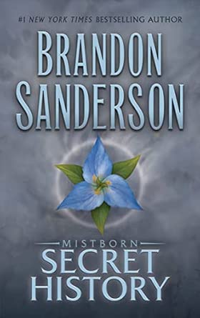 Mistborn: Secret History (Mistborn Saga) book by Brandon Sanderson