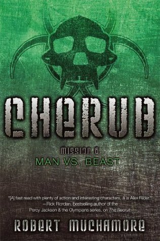 CHERUB #6: Man Vs. Beast book by Robert Muchamore