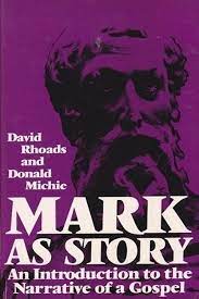 Mark as a Story: Introduction to the Narrative of a Gospel