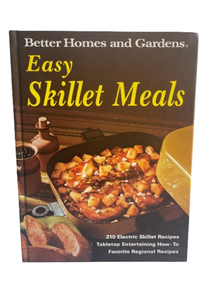 Better homes and gardens easy skillet meals (Better homes and gardens books)