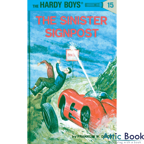 The Hardy Boys #15: The Sinister Signpost