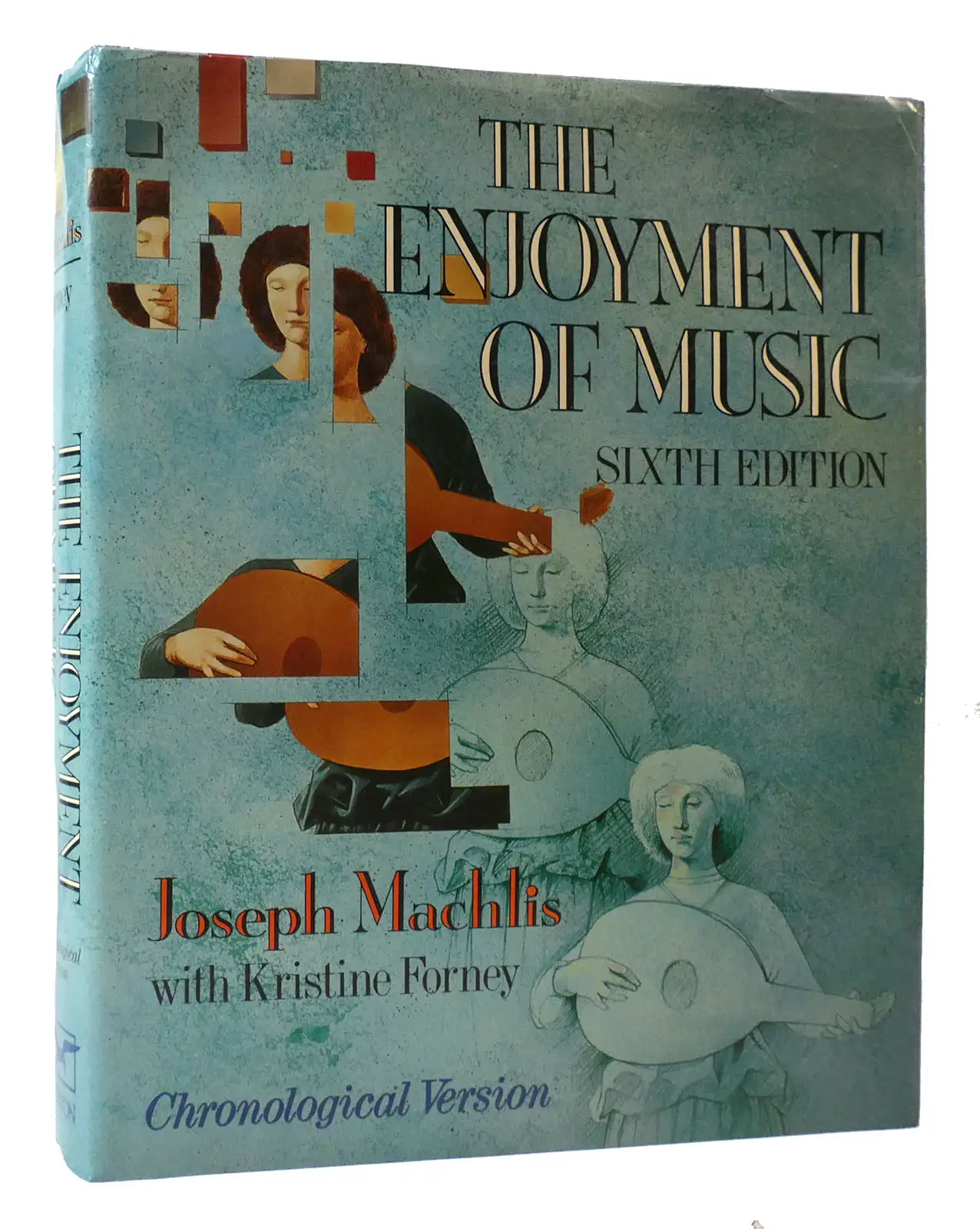 The Enjoyment of Music, An Introduction to Perceptive Listening (Chronological ed.)