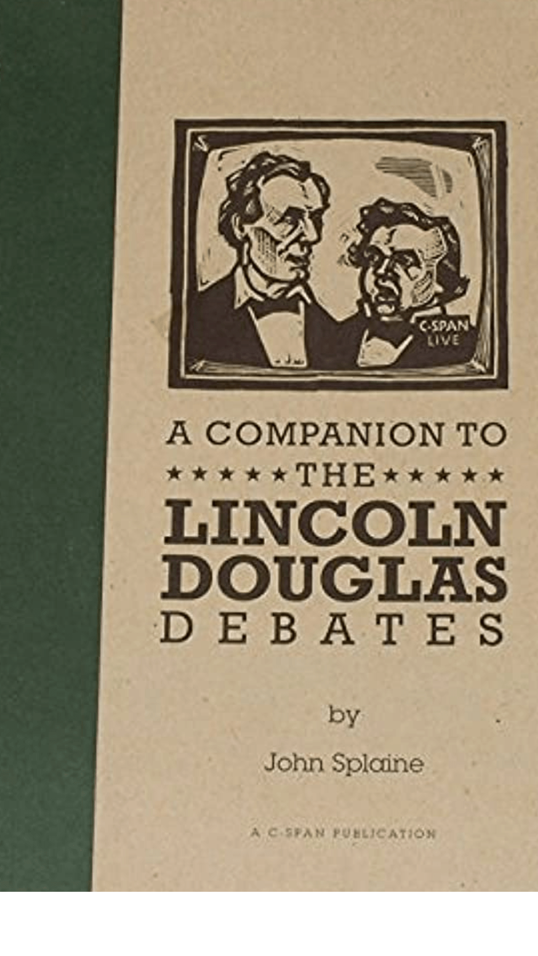 A Companion to the Lincoln-Douglas Debates