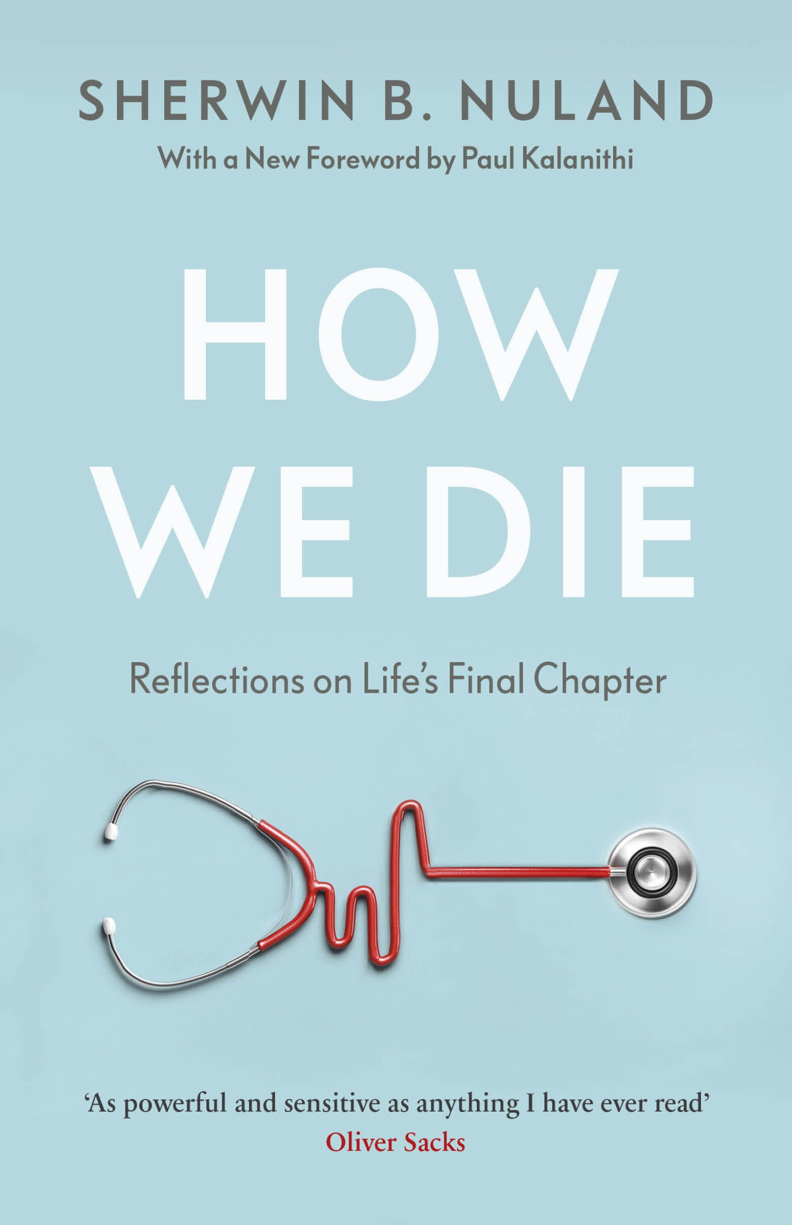 How We Die: Reflections of Life's Final Chapter book by Sherwin B. Nuland