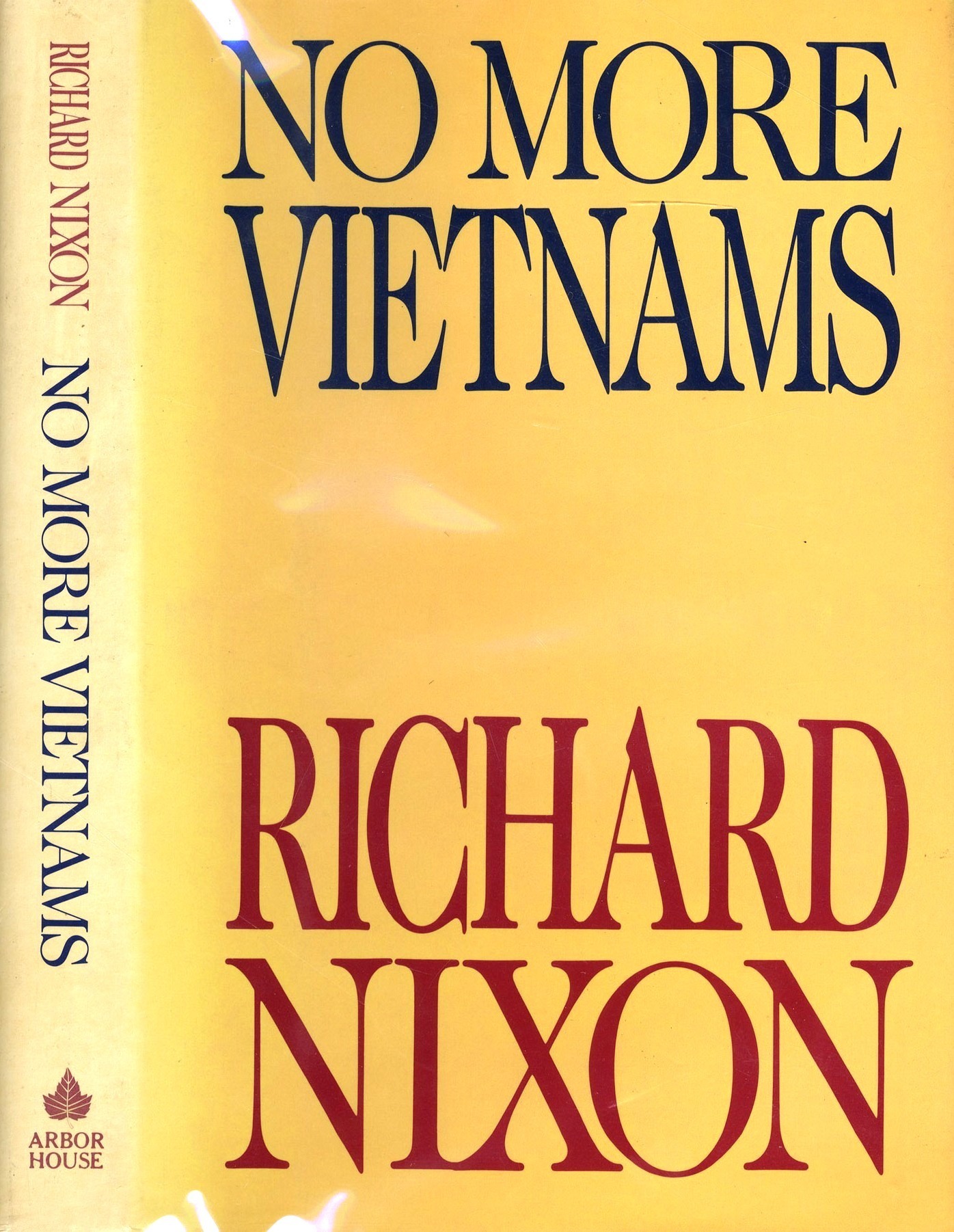 No More Vietnams book by Richard Nixon