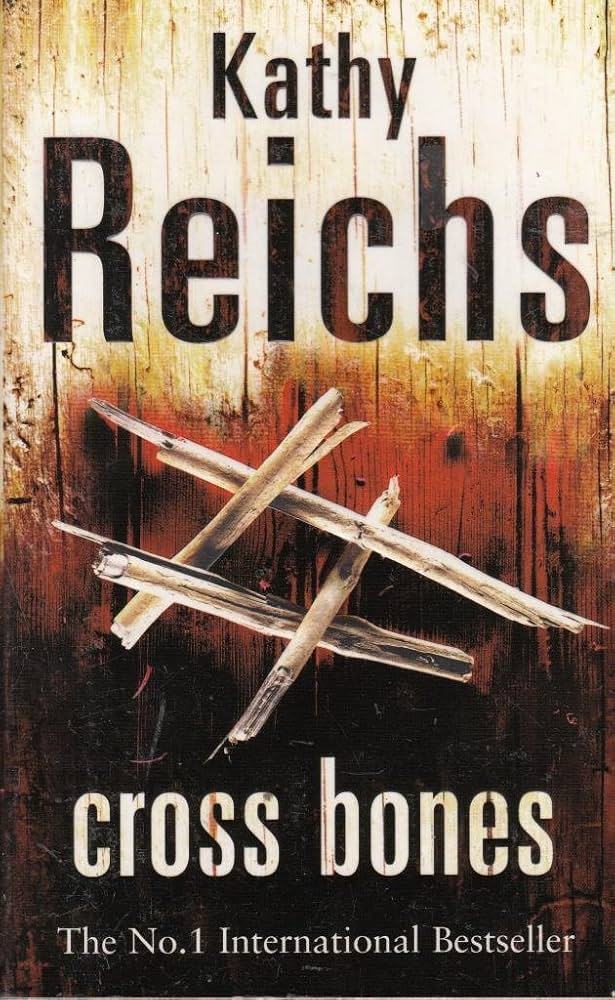 Cross Bones book by Kathy Reichs