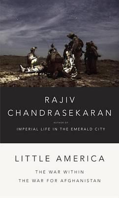 Little America : The War Within the War for Afghanistan