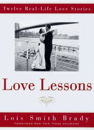 Love Lessons by Lois Smith Brady