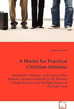 A Model for Practical Christian Holiness